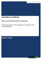 Electronic Real Estate in Europe di Jan-Philip von Gottberg edito da GRIN Publishing