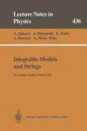 Integrable Models and Strings edito da Springer Berlin Heidelberg