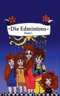 Die Edmintons di Eda Seker, Sinem Seker, Merve Seker edito da Books on Demand