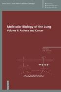 Molecular Biology of the Lung: Volume 2: Asthma and Cancer di Robert A. Stockley, R. a. Stockley edito da Birkhauser Basel