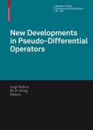 New Developments in Pseudo-Differential Operators edito da Birkhäuser Basel