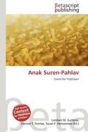 Anak Suren-Pahlav edito da Betascript Publishing