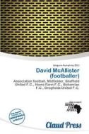 David Mcallister (footballer) edito da Claud Press