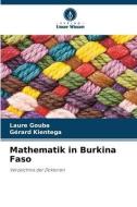 Mathematik in Burkina Faso di Laure Gouba edito da Verlag Unser Wissen
