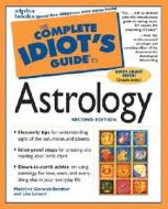 The Complete Idiot\'s Guide To Astrology di Madeline Gerwick-Brodeur, Lisa Lenard edito da Alpha Books