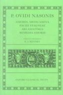 Amores, Medicamina Faciei Femineae, Ars Amatoria, Remedia Amoris di Ovid edito da Oxford University Press