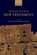 The Early Text of the New Testament edito da OUP UK