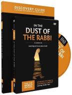 In the Dust of the Rabbi Discovery Guide with DVD: Learning to Live as Jesus Lived di Ray Vander Laan edito da ZONDERVAN