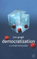A Critical Introduction di Jean Grugel edito da Palgrave Macmillan