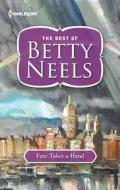 Fate Takes a Hand di Betty Neels edito da Harlequin Reader's Choice