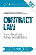 Optimize Contract Law di Kathrin Kuhnel-Fitchen, Tracey Hough edito da Taylor & Francis Ltd