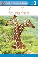 Giraffes di Jennifer A. Dussling edito da GROSSET DUNLAP