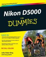 Nikon D5000 For Dummies di Julie Adair King edito da John Wiley & Sons