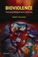 Bioviolence di Barry Kellman edito da Cambridge University Press