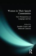 Women in Their Speech Communities di Jennifer Coates, Deborah Cameron edito da Taylor & Francis Ltd