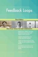 Feedback Loops Third Edition di Gerardus Blokdyk edito da 5STARCooks