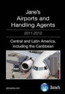 Janes Airports & Handling Agents Central di Janes Information Group edito da Ihs Janes Ltd