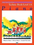 Alfred's Basic Piano Course Technic, Bk 1a di Willard Palmer, Morton Manus, Amanda Lethco edito da ALFRED PUBN