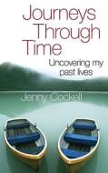 Journeys Through Time di Jenny Cockell edito da Little, Brown Book Group