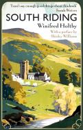 South Riding di Winifred Holtby edito da Little, Brown Book Group