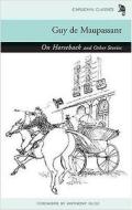On Horseback and Other Stories di Guy de Maupassant edito da CAPUCHIN CLASSICS