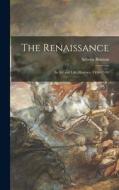The Renaissance: Its Art and Life; Florence (1450-1550) di Selwyn Brinton edito da LIGHTNING SOURCE INC