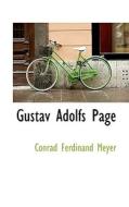 Gustav Adolfs Page di Conrad Ferdinand Meyer edito da Bibliolife