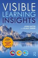 Visible Learning Insights di John (University of Melbourne Hattie, Klaus (University of Augsburg Zierer edito da Taylor & Francis Ltd