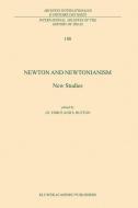 Newton and Newtonianism edito da Springer Netherlands