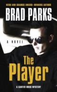 The Player di Brad Parks edito da Thorndike Press