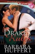 Drake\'s Rules di Barbara Huffert edito da Ellora\'s Cave