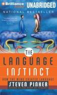 The Language Instinct: How the Mind Creates Language di Steven Pinker edito da Brilliance Audio