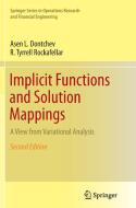 Implicit Functions and Solution Mappings di Asen L. Dontchev, R. Tyrrell Rockafellar edito da Springer New York