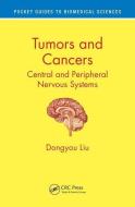 Tumors and Cancers di Dongyou Liu edito da Taylor & Francis Ltd.