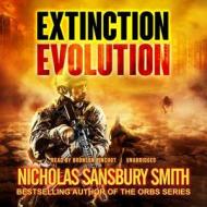 Extinction Evolution di Nicholas Sansbury Smith edito da Blackstone Audiobooks