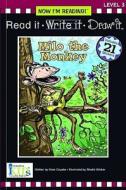 Milo the Monkey di Nora Gaydos edito da innovative KIDS