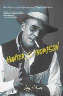 Hunter S. Thompson di Jay Cowan edito da Rowman & Littlefield