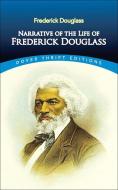 Narrative of the Life of Frederick Douglass di Frederick Douglass edito da Perfection Learning