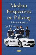 Modern Perspectives on Policing edito da Nova Science Publishers, Inc