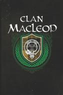 Clan MacLeod: Scottish Tartan Family Crest - Blank Lined Journal with Soft Matte Cover di Print Frontier edito da LIGHTNING SOURCE INC