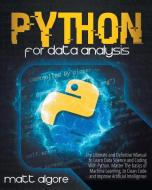 Python For Data Analysis di Matt Algore edito da Charlie Creative Lab
