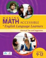 Making Math Accessible to Students with Special Needs: Practical Tips and Suggestions, Grades 9-12 di R4educated Solutions edito da SOLUTION TREE