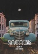 About Time di Julie Benesh edito da DEMENTI MILESTONE PUB