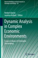 Dynamic Analysis in Complex Economic Environments edito da Springer International Publishing
