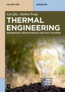 Thermal Engineering di Lin Qiu, Yanhui Feng edito da Gruyter, Walter de GmbH