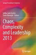 Chaos, Complexity and Leadership 2013 edito da Springer International Publishing