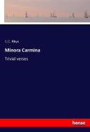 Minora Carmina di C. C. Rhys edito da hansebooks