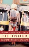 Die Inder di Sudhir Kakar, Katharina Kakar edito da Beck C. H.