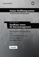 Holzer Stofftelegramme - Kauffrau/-mann für Büromanagement. Lösungen.  Baden-Württemberg di Lars Klausnitzer, Ursula Kasch edito da Westermann Berufl.Bildung
