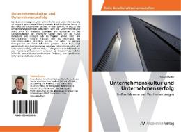 Unternehmenskultur und Unternehmenserfolg di Fabian Danko edito da AV Akademikerverlag